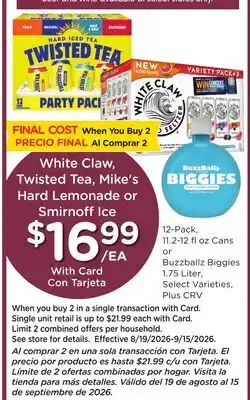 Ralphs White Claw, Twisted Tea, Mike's Hard Lemonade or Smirnoff Ice offer
