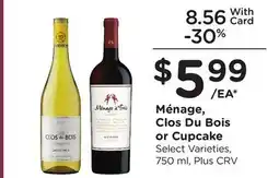 Ralphs Ménage, Clos Du Bois or Cupcake offer