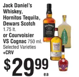 Smart & Final Jack Daniel's Whiskey, Hornitos Tequila, Dewars Scotch, 1.75 lt. or Courvoisier VS Cognac, 750 ml offer