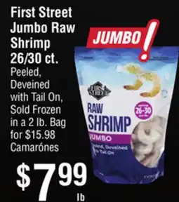Smart & Final First Street Jumbo Raw Shrimp 26/30 ct offer