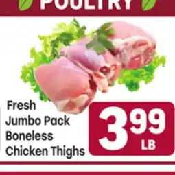 Tony’s Fresh Market Fresh Jumbo Pack Boneless Chicken Thighs offer