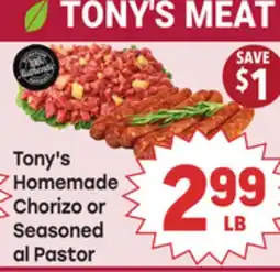 Tony’s Fresh Market Tony's Homemade Chorizo or Seasoned al Pastor offer