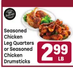 Tony’s Fresh Market Seasoned Chicken Leg Quarters or Seasoned Chicken Drumsticks offer
