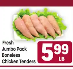 Tony’s Fresh Market Fresh Jumbo Pack Boneless Chicken Tenders offer