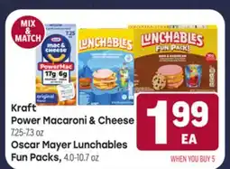 Tony’s Fresh Market Kraft Power Macaroni & Cheese, Oscar Mayer Lunchables Fun Packs offer