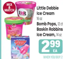 Tony’s Fresh Market Little Debbie Ice Cream, Bomb Pops, Baskin Robbins Ice Cream offer