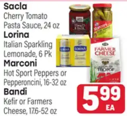 Tony’s Fresh Market Sacla, Lorina, Marconi, Bandi offer
