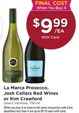 Mariano's La Marca Prosecco, Josh Cellars Red Wines or Kim Crawford offer