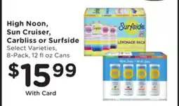 Mariano's High Noon, Sun Cruiser, Carbliss or Surfside offer