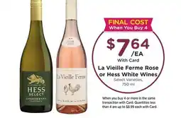 Mariano's La Vieille Ferme Rose or Hess White Wines offer