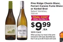 Mariano's Pine Ridge Chenin Blanc, Ferrari-Carano Fume Blanc or Korbel Brut offer