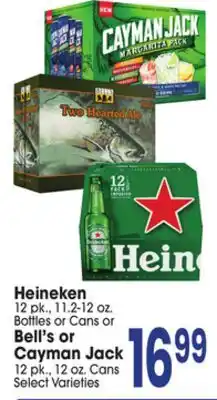 Jewel-Osco Heineken 12 pk., 11.2-12 oz. Bottles or Cans or Bell's or Cayman Jack 12 pk., 12 oz. Cans offer