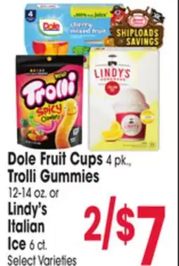Jewel-Osco Dole Fruit Cups 4 pk., Trolli Gummies 12-14 oz. or Lindy's Italian Ice 6 ct offer