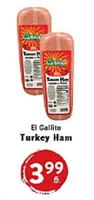 Rio Valley Market El Gallito Turkey Ham offer