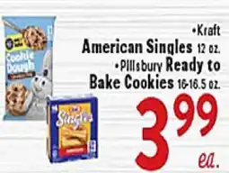 Rio Valley Market •Kraft American Singles 12 oz. •Pillsbury Ready to Bake Cookies 16-16.5 oz offer
