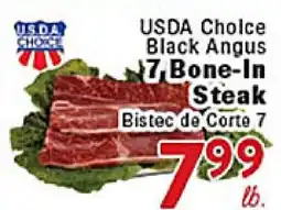 Rio Valley Market USDA Choice Black Angus 7 Bone-In Steak offer