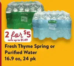 Fresh Thyme Fresh Thyme Spring or Purified Water offer