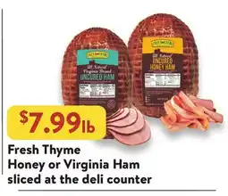 Fresh Thyme Fresh Thyme Honey or Virginia Ham offer