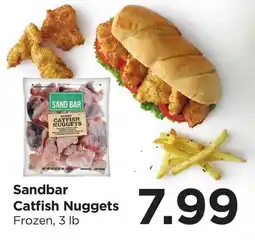 Food 4 Less Sandbar Catfish Nuggets offer