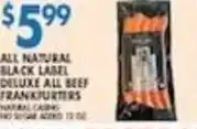 Compare Foods Black Label Deluxe All Beef Frankfurters offer