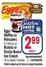 Jewel-Osco Eggo Waffles or Pancakes or Nutella or Kinder Bueno Ice Cream offer