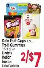 Jewel-Osco Dole Fruit Cups, Trolli Gummies or Lindy's Italian Ice offer