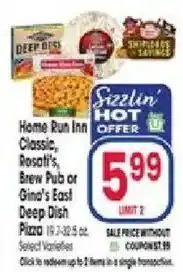Jewel-Osco Home Run Inn Classic, Rosetti's, Brew Pub or Gino's East Deep Dish Pizza offer
