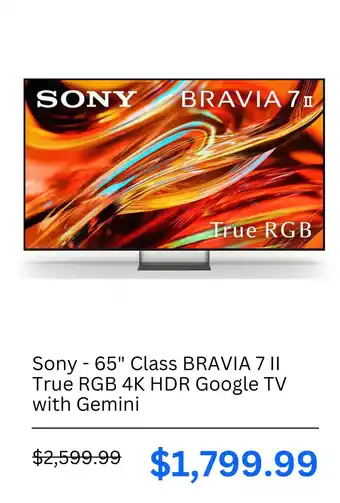Sony 65" Class BRAVIA 7 II True RGB 4K HDR Google TV with Gemini