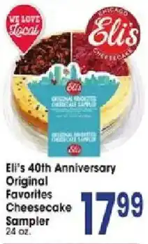 Jewel-Osco Eli's 40th Anniversary Original Favorites Cheesecake Sampler offer