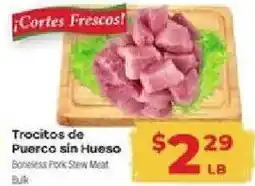 Supermercado El Rancho Boneless Pork Stew Meat Bulk offer