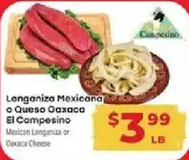 El Campesino Mexican Longaniza or Oaxaca Cheese