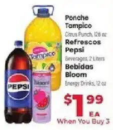 Supermercado El Rancho Ponche Tampico Citrus Punch, Pepsi Beverages, Bebidas Bloom Energy Drinks offer