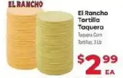 Supermercado El Rancho El Rancho tortilla taquera offer
