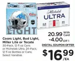 Fry's Coors Light, Bud Light, Miller Lite or Tecate or Michelob Ultra offer