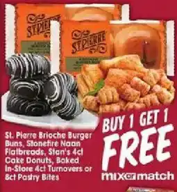 Jewel-Osco St. Pierre Brioche Burger Buns, Stonehine Naan Flalbreads, Stan's 4ct Cake Donuts, Baked In-Store 4ct Turnovers or 8ct Pastry offer