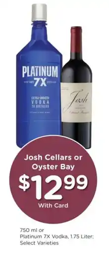 Fry's Josh Cellars or Oyster Bay offer