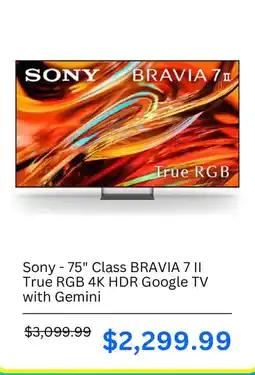 Best Buy Sony 75" Class BRAVIA 7 II True RGB 4K HDR Google TV with Gemini offer