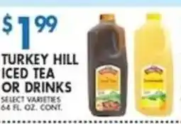 Compare Foods Turkey Hill Iced Tea or Drinks offer