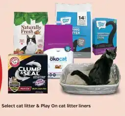 Pet Supplies Plus Select cat litter & Play On cat litter liners offer