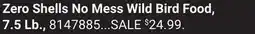 Ace Hardware Zero Shells No Mess Wild Bird Food offer