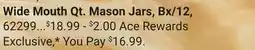 Ace Hardware Wide Mouth Qt. Mason Jars, Bx/12 offer