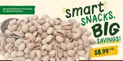 Sprouts Farmers Market Roasted Salted or Unsalted In-Shell Pistachios offer
