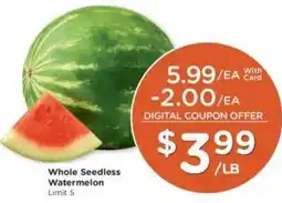 Kroger Whole Seedless Watermelon offer