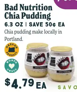 Market of Choice Bad Nutrition Chia Pudding offer