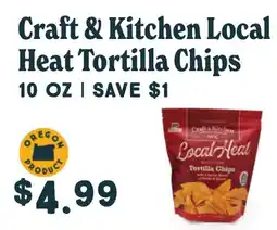 Market of Choice Craft & Kitchen Local Heat Tortilla Chips offer