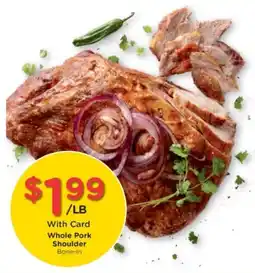 Kroger Whole Pork Shoulder Bone-In offer