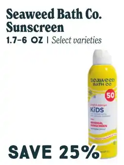 Market of Choice Seaweed Bath Co. Sunscreen offer