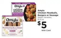Kroger Amylu Chicken Meatballs, Burgers or Sausage offer