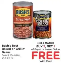 Kroger Bush's Best Baked or Grillin' Beans offer