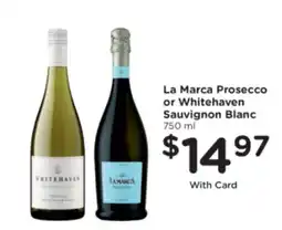 Kroger La Marca Prosecco or Whitehaven Sauvignon Blanc offer